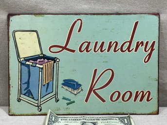 Vintage Looking Laundry Room Metal Sign.