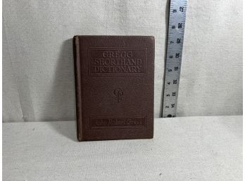1947 Vintage Book: Gregg Shorthand Dictionary By John Robert Gregg