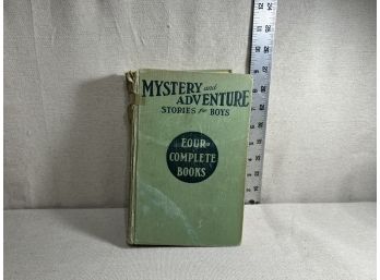 1928 Vintage Book: Mystery And Adventure Stories For Boys, Four Complete Books