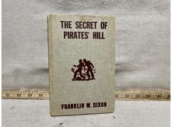 1956 'The Secrets Of Pirates' Hill' By Franklin W. Dixon