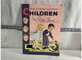 'how To Draw And Paint Children' Vintage Book