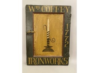William Coffey Ironworks 1772 Sign With Spiral Candle Stick