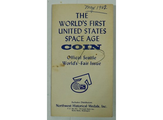 The World's First United States Space Age Coin Seattle World's Fair Issue