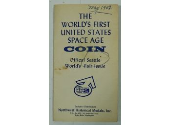 The World's First United States Space Age Coin Seattle World's Fair Issue
