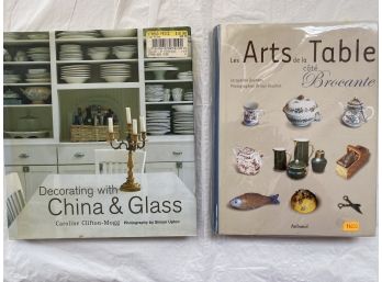2 Books DECORATING WITH CHINA & GLASS AND LES ARTS DE LA TABLE