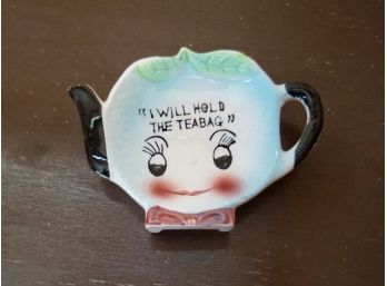 'i Will Hold The Teabags' Holder