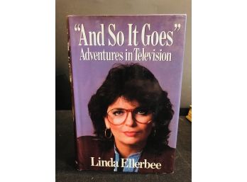And So It Goes, By Linda Ellerbee First Edition