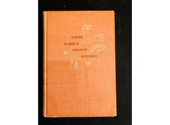 Tante Maries's French Kitchen, 1949 First Edition