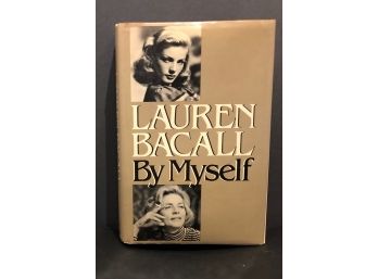 Lauren Bacall By Myself, Autobiography First Edition