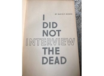VERY RARE SIGNED ~ I Did Not Interview The Dead By David P. Boder 1949