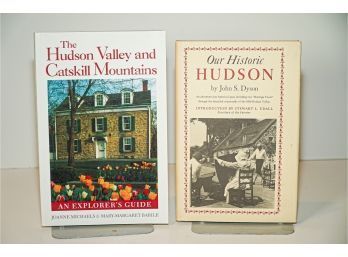 The Hudson Valley And Catskill Mountains And Our Historic Hudson By John Dyson