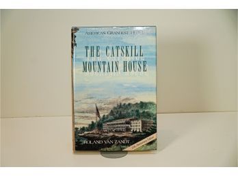The Catskill Mountain House Signed By Roland Van Zandt