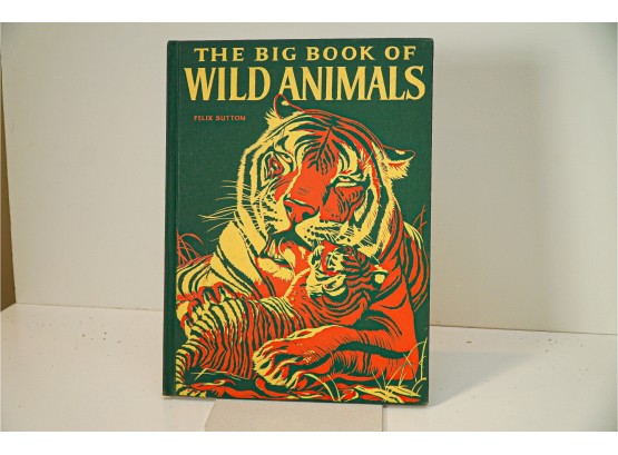 The Big Book Of Wild Animals By Grosset And Dunlap 1954