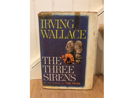 Irving Wallace The Three Sirens First Edition