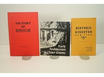 Historic Kingston, The Story Of The Brick~ Signed  And Early Architecture In Ulster County