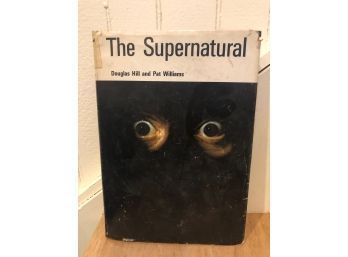 The Supernatural By Douglas Hill And Pat Williams First Edition