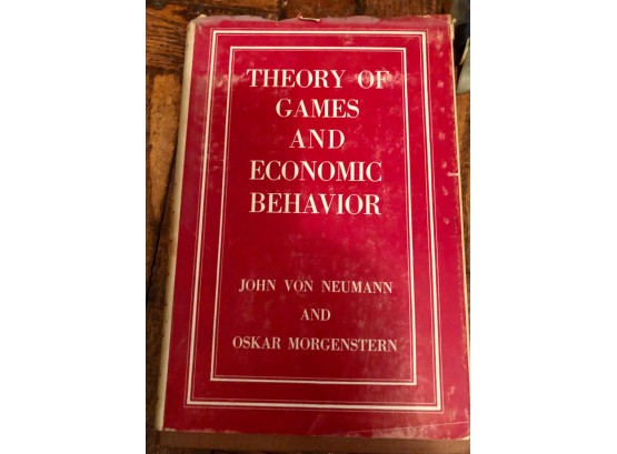 Theory Of Games And  Economic Behavior John Von Newman And Oskar Morgenstern  1947 First Edition VERY GOOD