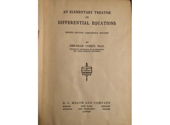 An Elementary Treatise  Of Differential Equations  By A Cohen Completely Revised