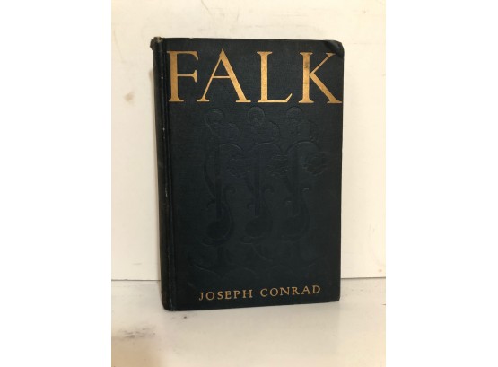 Falk ~ Amy Foster Three Stories To-Morrow By Joseph Conrad 1912 First Edition