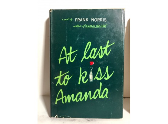 At Last To Kiss Amanda By Frank Norris SIgned