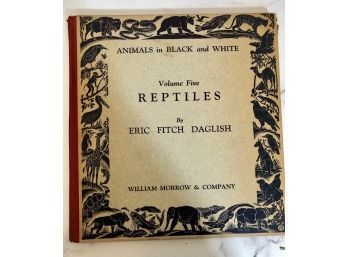 Animals In Black And White ~ Reptiles Vol 5 William Morris