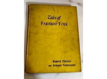 Tales Of Faraway Folk By Babette Deutsch And Avrahm Yarmolinsky