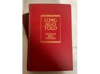 Long Ago Told Legends Of The Papago Indians,  By Harold Bell Wright 1929