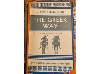 The Greek Way  By Edith Hamilton  1930 RARE First Edition