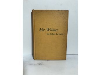 Mr Wilmer By Robert Lawson, 1945