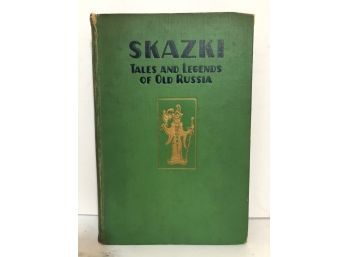 SKAZKI Tales And Legends Of Old Russia ~ Spectacular Illustrations!