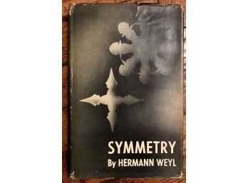 Symmetry By Hermann Weyl 1952 First Edition