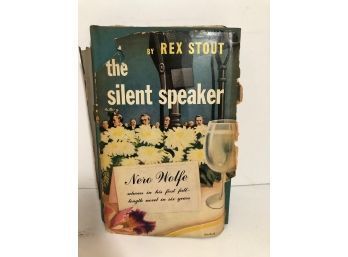 The Silent Speaker By Rex  Stout First Edition