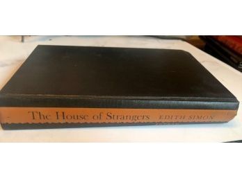RARE ~ The House Of Strangers By Edith Simon 1953 First Edition