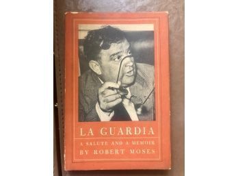 La Guardia By Robert Moses 1957