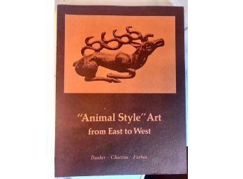 'animal Style Art' From East To West  1970 By Bunker Chatwin And Farkas