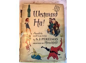 RARE ~ Westward Ho By S J Perelman Illustrated By Al Hirschfeld 1948