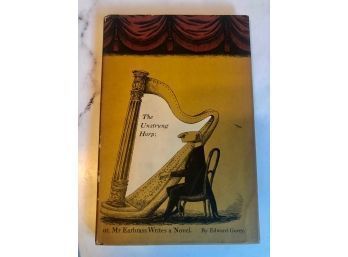 Written And Illustrated By Edward Gorey The Unstrung Harp 1953 First Edition