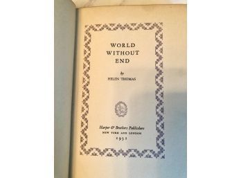 Rare Hardcover World Without End By Helen Thomas 1931 5th Printing