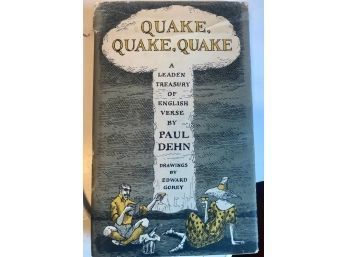 RARE!  Illustrated By Edward Gorey Quake, Quake, Quake By Paul Dehn 1961