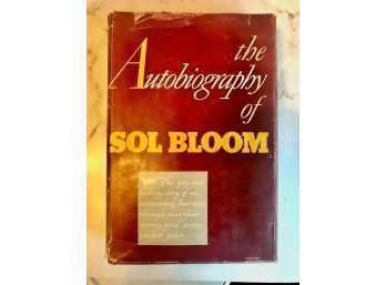 The Autobiography Of Sol Bloom  1948