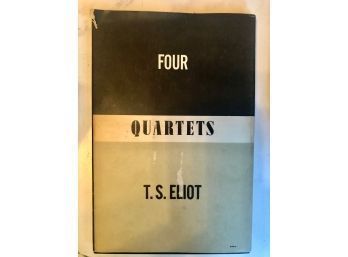 Four Quartets By T.S. Eliot 1943 First Edition
