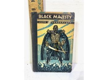 Black Majesty By John Vandercook 1928 Firast Edition