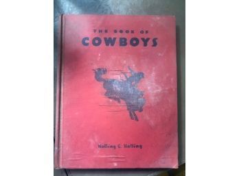 The Book Of Cowboys By Holling C. Holling  1936