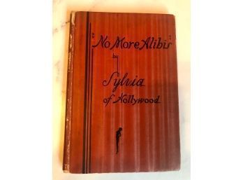 No More Alibis By Sylvia Of Hollywood 1935