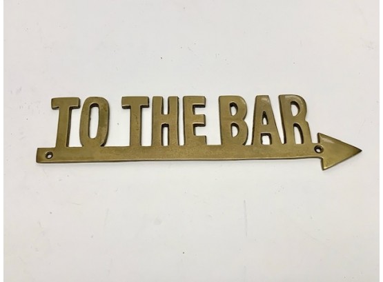 Brass Sign 'To The Bar'