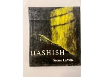 Hashish By Suomi La Valle First Edition