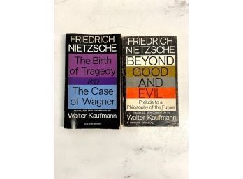 Frederic  Nietzsche Beyond Good And Evil And The Birth Of Tragedy And The Case Of Wagner