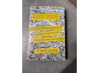 Inscribed Free Ride By Robert Levine