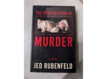 Signed Jed Rubenfeld  The Interpretation Of Murder