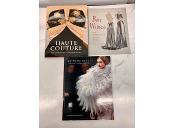 3 Fashion Books, Haute Couture, Bare Witness And Extreme Beauty